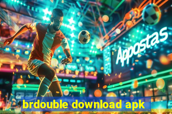 brdouble download apk